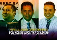 Los alcaldes de Veracruz vetados de elecciones por violencia de género