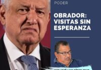 Obrador: visitas sin esperanza