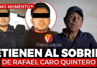 Capturan a “Pablito”, sobrino del narcotraficante Caro Quintero