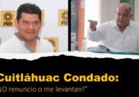 ¡O Renuncio O Me Levantan!: Cuitláhuac Condado