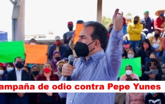 Campaña De Odio Contra Pepe Yunes