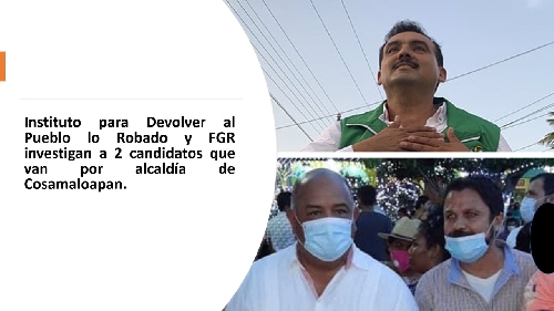 FGR investigan a 2 candidatos que van por alcaldía de Cosamaloapan