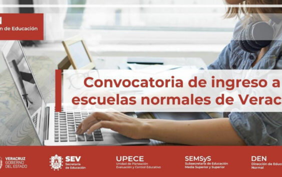 Publica SEV convocatoria de ingreso a Escuelas Normales