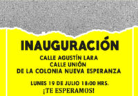 Invitan a la inauguración de la pavimientación en las calles Agustín Lara y Calle Unión de la Colonia Nueva Esperanza