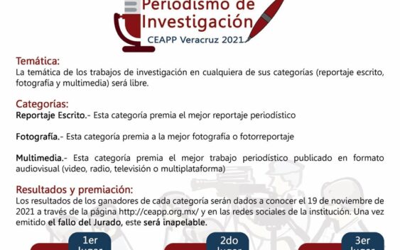 La Comisión Estatal para la Atención y Protección de los Periodistas (CEAPP) invita a las y los comunicadores del estado a participar en el “Premio Periodismo de Investigación CEAPP Veracruz 2021