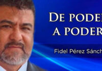 De Poder a Poder… Fidel Pérez