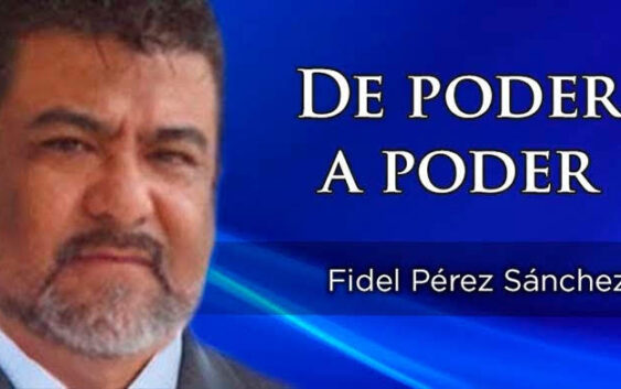 De Poder a Poder… Fidel Pérez