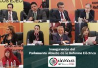 En Parlamento Abierto, gobernadores expresan sus puntos de vista en torno a la reforma eléctrica del Ejecutivo