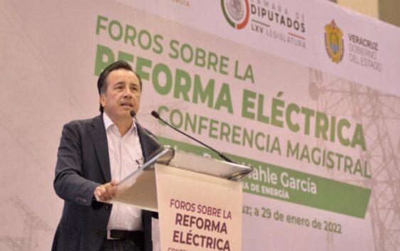 En Veracruz, la Reforma Eléctrica va: gobernador Cuitláhuac García