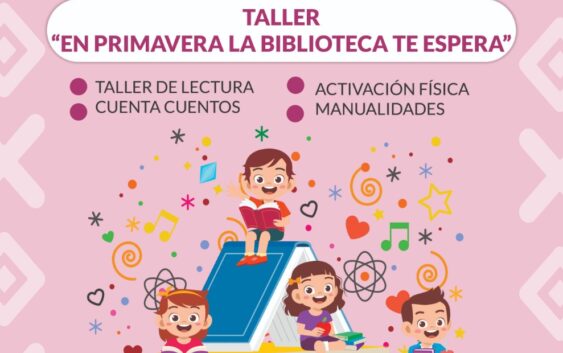 Inscripciones abiertas para taller “En Primavera la Biblioteca te Espera”