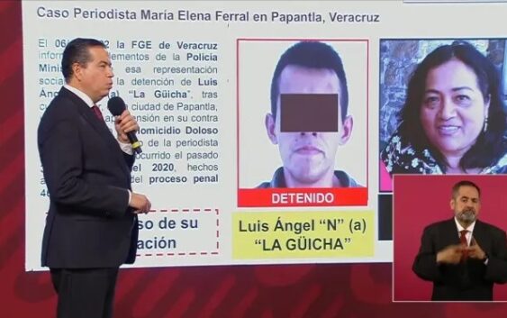 Detienen a ‘La Güicha’ por el homicidio de la periodista María Elena Ferral