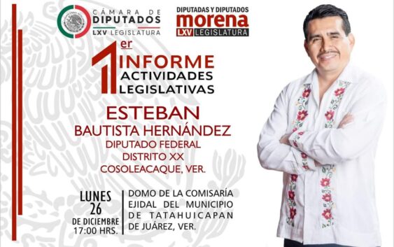 Rinde hoy Esteban Bautista primer informe de actividades como diputado federal