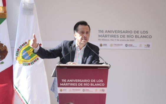 Con la transformación en materia laboral, el Presidente materializa anhelos de los mártires de Río Blanco: Cuitláhuac García