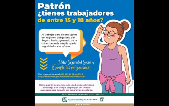 Informa IMSS Veracruz Sur sobre aseguramiento de trabajadores menores de edad