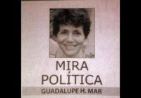 MIRA POLÍTICA – GUADALUPE H. MAR – 300823Mi