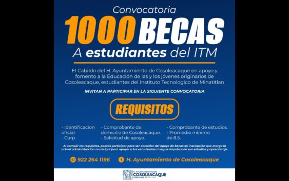 El H. AYUNTAMIENTO DE COSOLEACAQUE ENTREGARÁ MIL BECAS A ALUMNOS DEL TEC DE MINA.