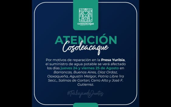 Colonias de Cosoleacaque afectadas por reparaciones en la presa Yuribia