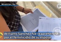 Williams Sánchez fue reaprehendido por el feminicidio de su esposa; acusan irregularidades en sentencia