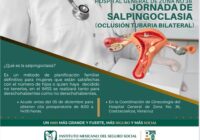 Realizará HGZ No. 36 Jornada de ligadura de trompas para toda mujer con y sin derechohabiencia