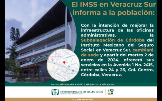 Informa IMSS Veracruz Sur cambio de sedede Subdelegación de Córdoba