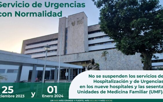 Ofrece IMSS Veracruz Sur servicio de Urgencias con normalidad el 25 de diciembre de 2023 y 01 de enero de 2024