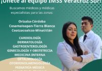 IMSS Veracruz Sur solicita médicas y médicos especialistas