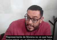 Representante de Morena emula a Duarte y pese a violencia dice que aquí no pasa nada
