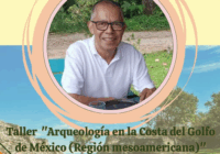 Décimo cuarto taller “Arqueología en la costa del Golfo de México”