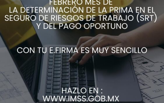 Invita IMSS Veracruz Sur a realizar la Determinación Anual de la Prima en el Seguro de Riesgos de Trabajo
