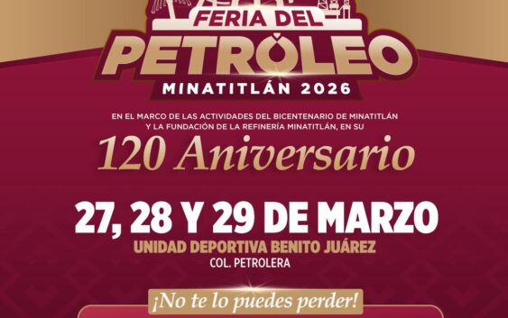 ¡Minatitlán celebra la Feria del Petróleo 2026!