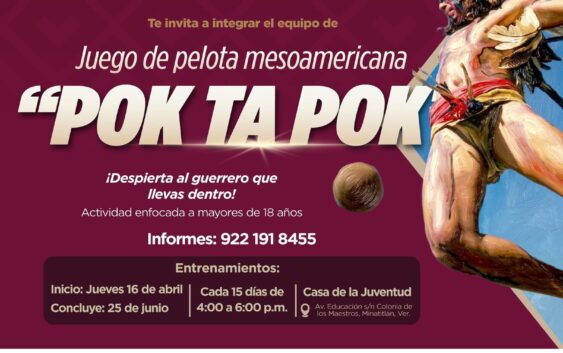¡Forma parte del equipo de Juego de Pelota Mesoamericana “Pok Ta Pok”!