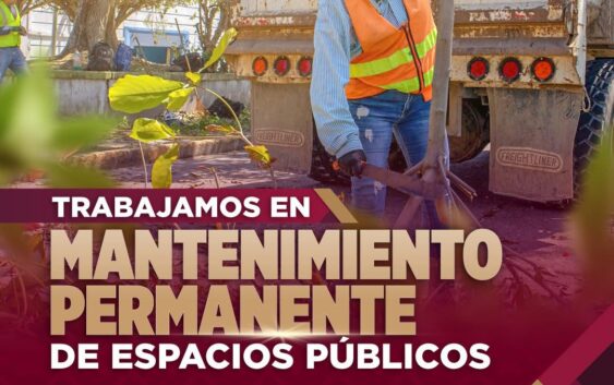 100 Días | Avances en el mantenimiento de espacios públicos
