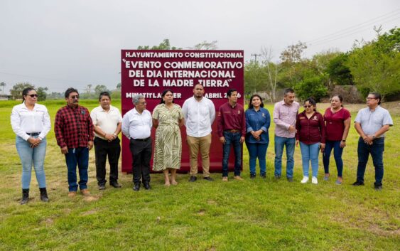 Gobierno Municipal conmemora el Día Internacional de la Madre Tierra