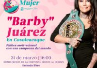 Cosoleacaque recibirá a la campeona mundial Mariana “La Barby” Juárez
