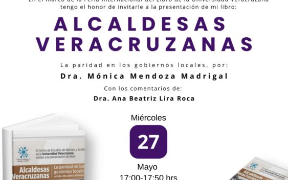 Presentarán libro sobre alcaldesas veracruzanas en FILUV